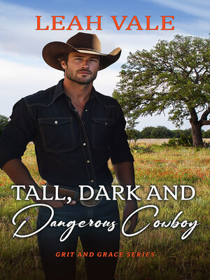 cover image of Tall, Dark and Dangerous Cowboy